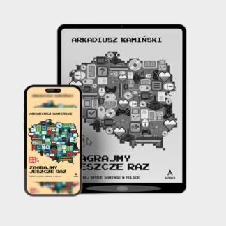 Zagrajmy jeszcze raz – Arkadiusz Kamiński (ebook)