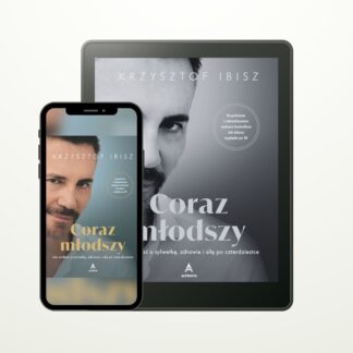 Coraz młodszy - Krzysztof Ibisz (ebook)