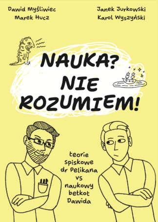 Nauka? Nie rozumiem - G.F. Darwin, D. Myśliwiec, z autografem