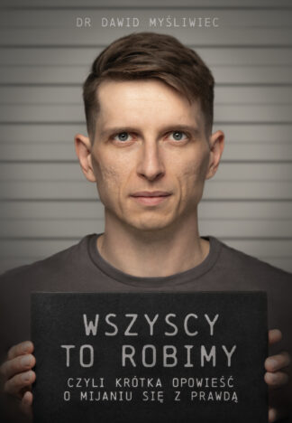 Wszyscy TO robimy - Dawid Myśliwiec (ebook)