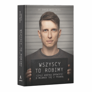 Wszyscy TO robimy - Dawid Myśliwiec (PRZEDSPRZEDAŻ)